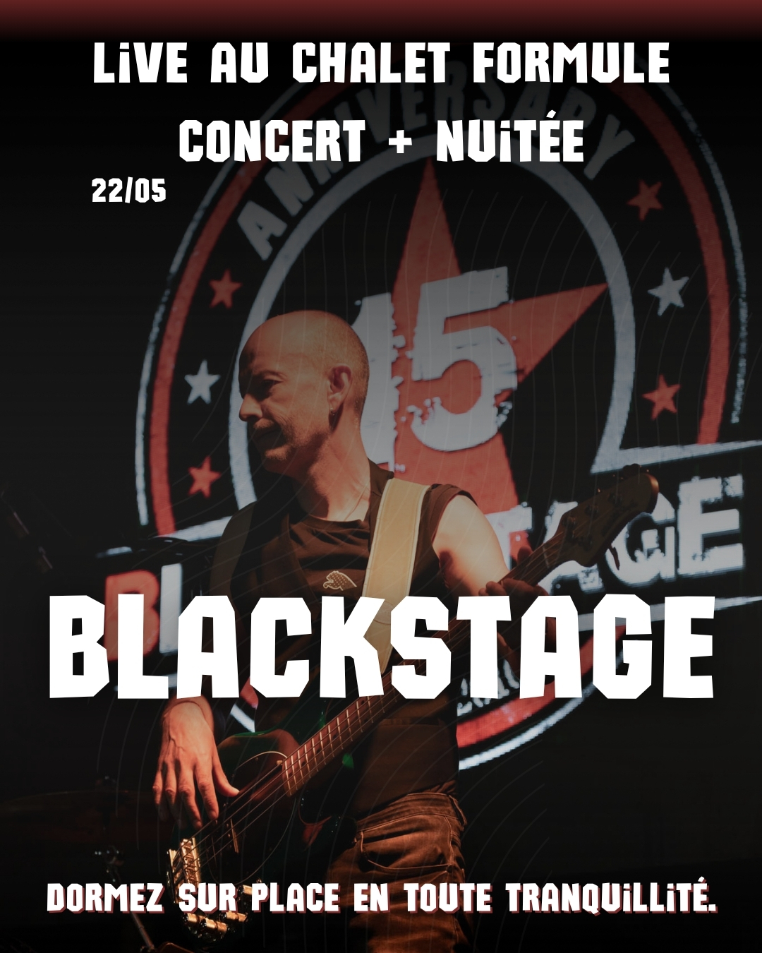 Location du gîte à la nuitée pour le concert Blackstage du 22 mai dormez sur place en toute tranquillité.